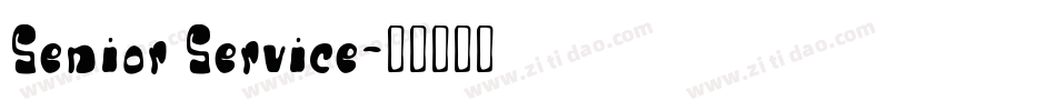 Senior Service字体转换